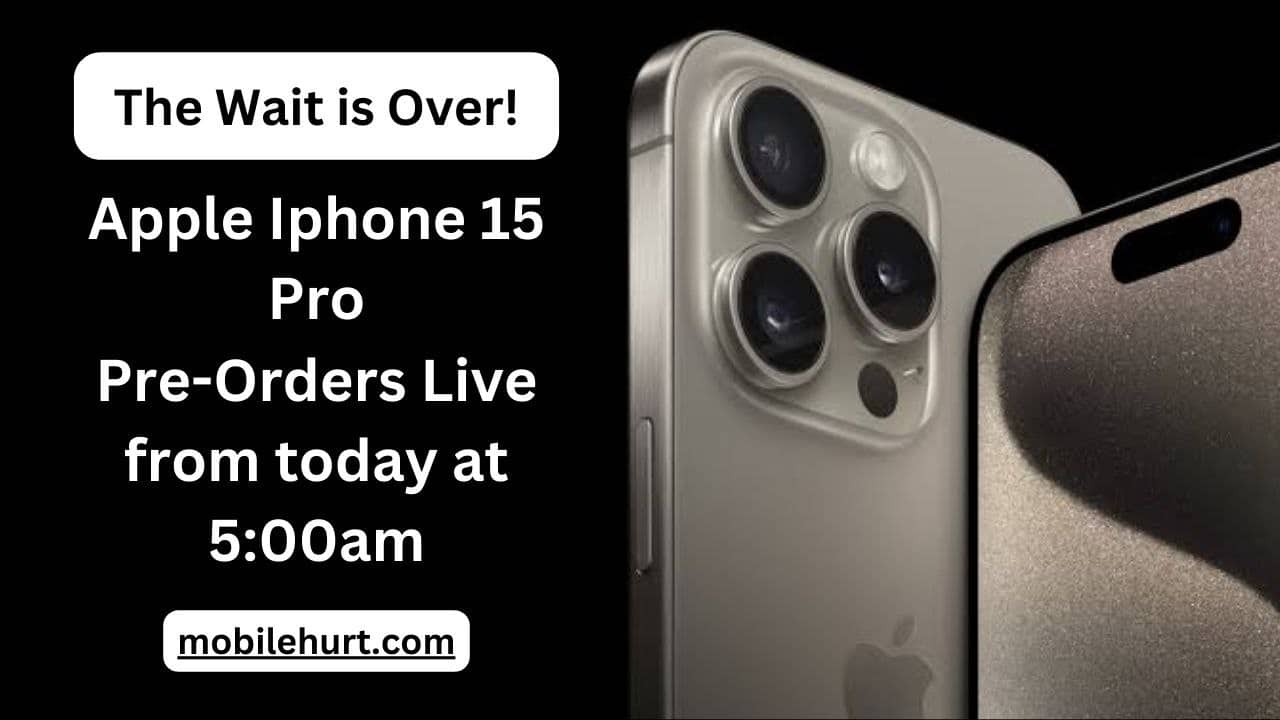 Apple Iphone 15 Pro Pre-Orders Starts