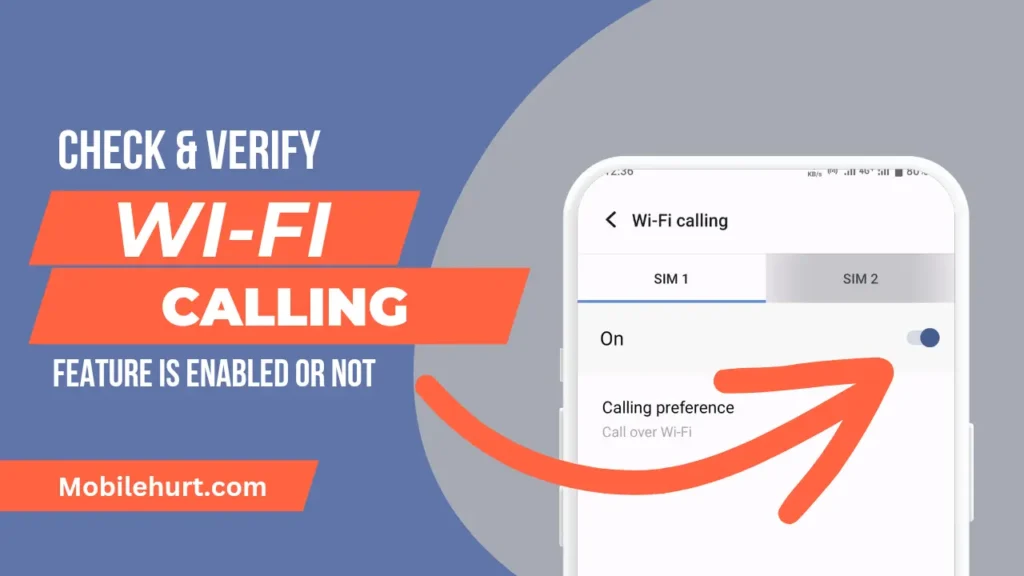 5 Troubleshooting Tips For Wi-Fi Calling is Not Working On Android 2 verify_wifi_calling_feature